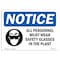 Signmission OSHA Sign, Personnel Must Wear Safety Glasses, 10in X 7in Rigid Plastic, 10" W, 7" H, Landscape OS-NS-P-710-L-16342 - alternate 1
